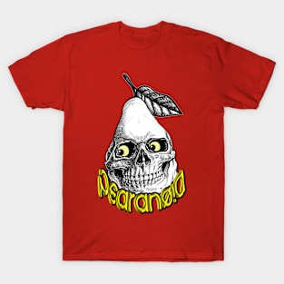 Pearanoia, new funny logo T-Shirt